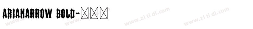 arianarrow bold字体转换 arianarrow bold字体转换